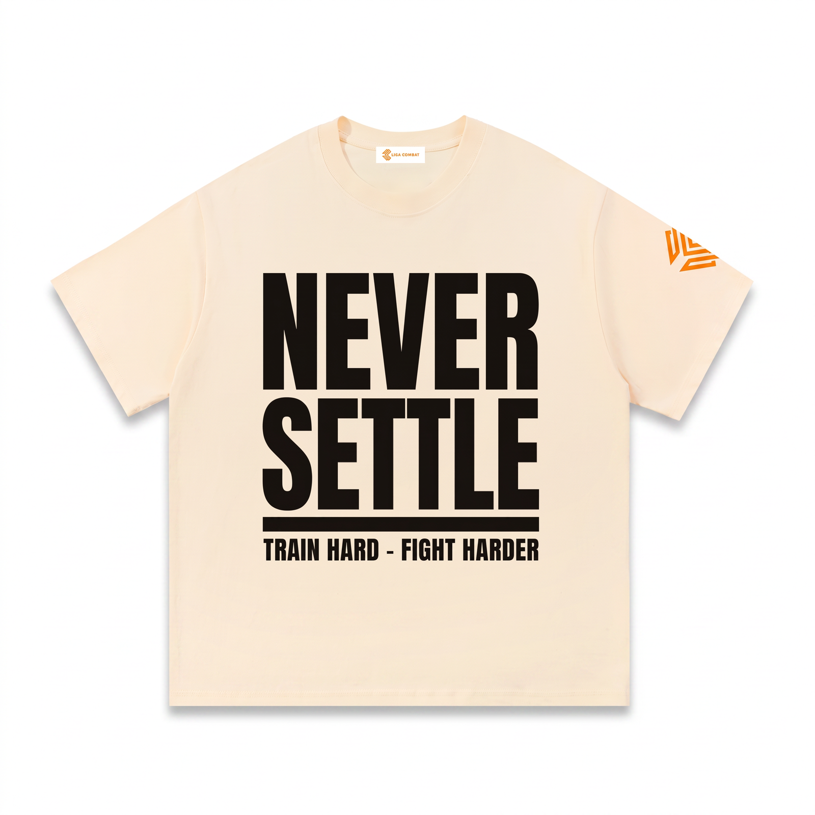 Liga Combat Never Settle Tee front view on an invisible mannequin showing the full black statement print on natural cotton